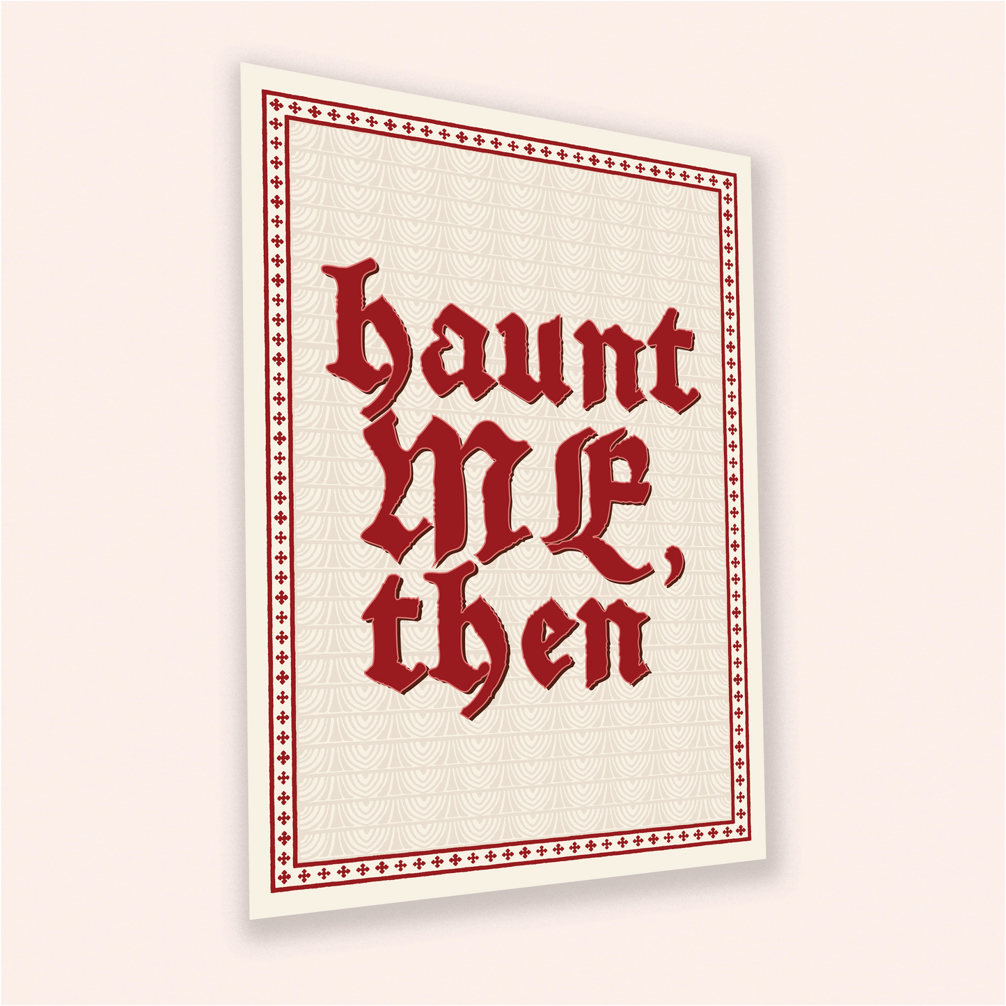 Haunt Me, Then A5 Art Print