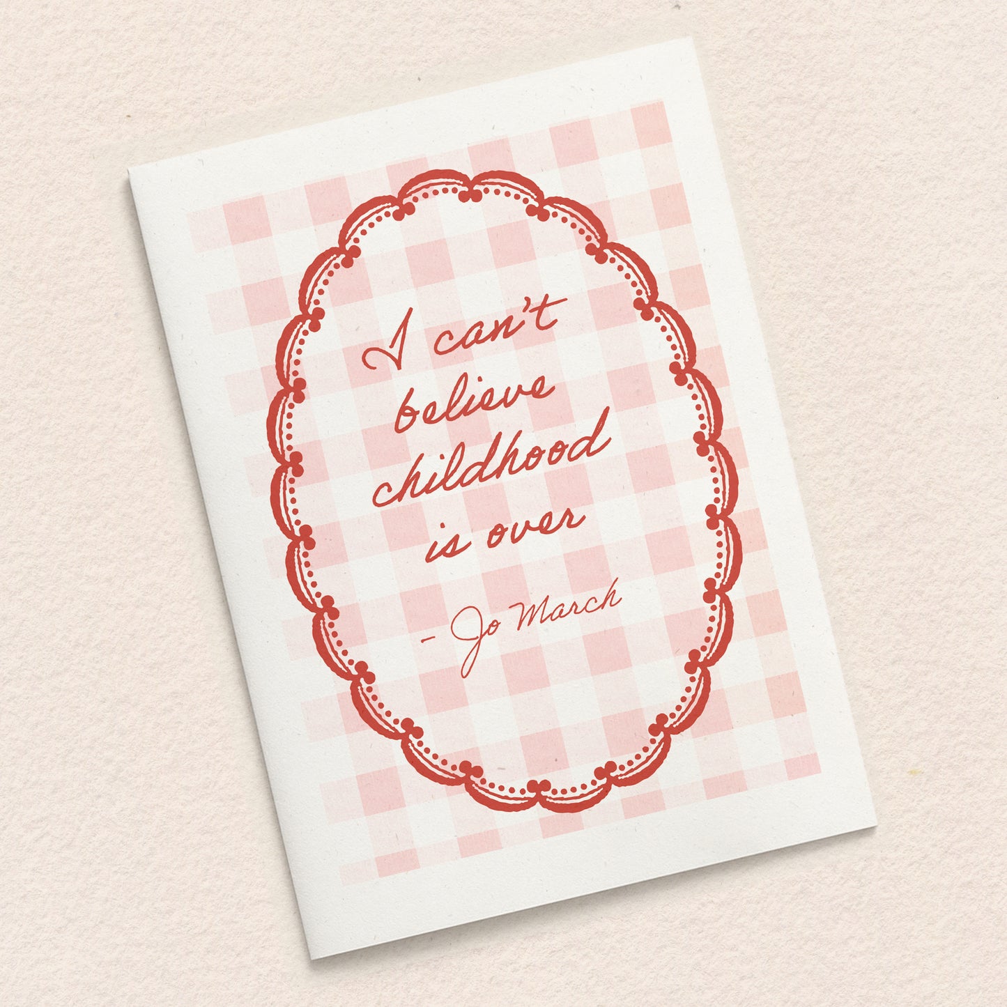 Childhood is Over Greeting Card