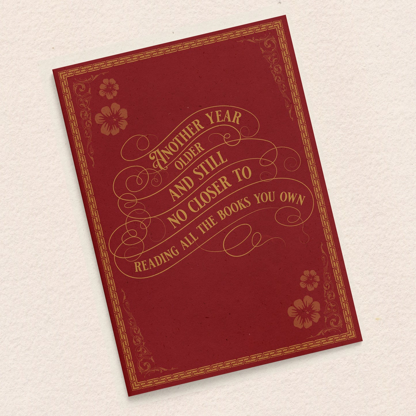 Another Year Older Greeting Card