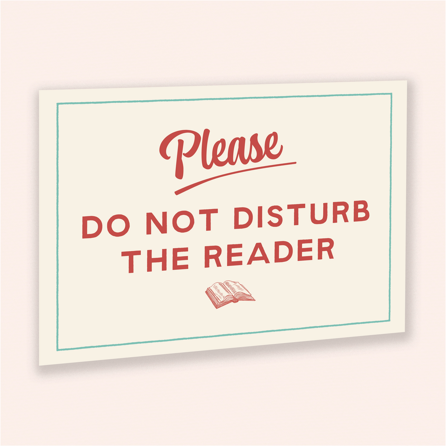 Please Do Not Disturb The Reader A5 Art Print