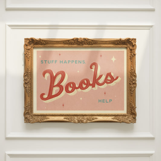 Stuff Happens, Books Help A5 Art Print